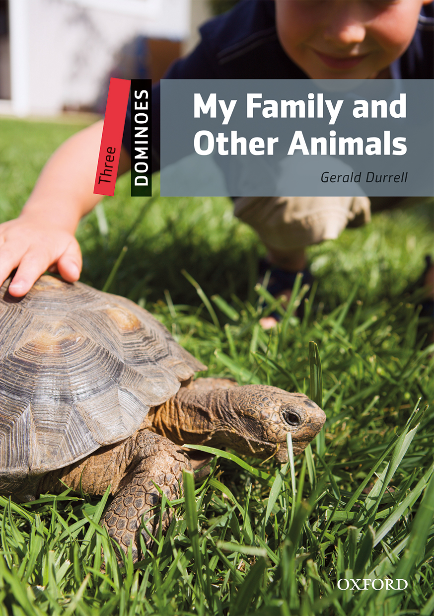 My Family and Other Animals – Oxford Graded Readers